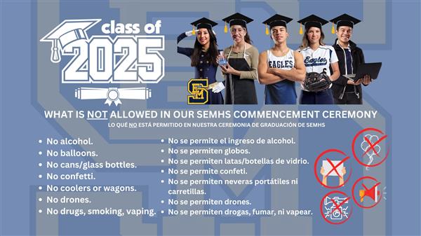 what is NOT allowed for commencement ceremony 2025 